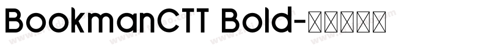 BookmanCTT Bold字体转换